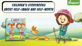 Children’s Storybooks About Self-Image and Self-Worth