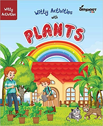 Witty Activities with Plants - Dot-to-Dot, Puzzles, Mazes, Sketches Children Activity Books