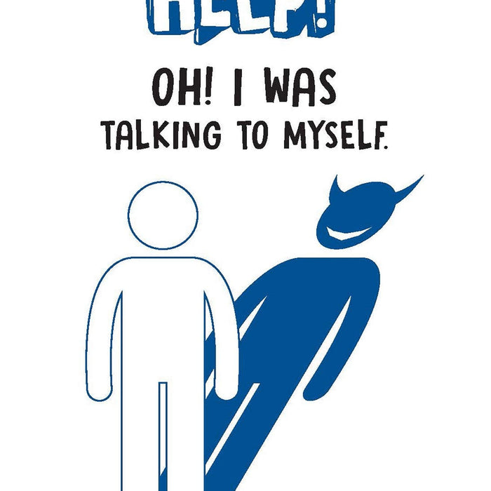 Help! Oh I Was Talking To Myself! (Well Done) -  Stress Booster Activity Book