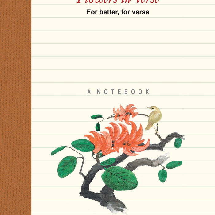 Flower In Verses: For Better, For Verse (Forever Notebooks) Flower In Verses: For Better, For Verse (Forever Notebooks)