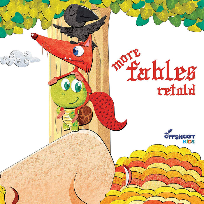 More Fables Retold - Short Bedtime Moral Story Books for Children In English - Aesop's Fables More Fables Retold - Short Bedtime Moral Story Books for Children In English - Aesop's Fables