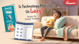 Is Technology Making Us Lazy? Books for Critical Thinking
