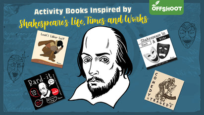 Activity Books Inspired by Shakespeare's Life, Times and Works