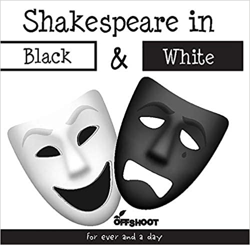 Shakespeare in Black and White: For Ever and a Day (What's in a Name) - Coloring Book For Kids