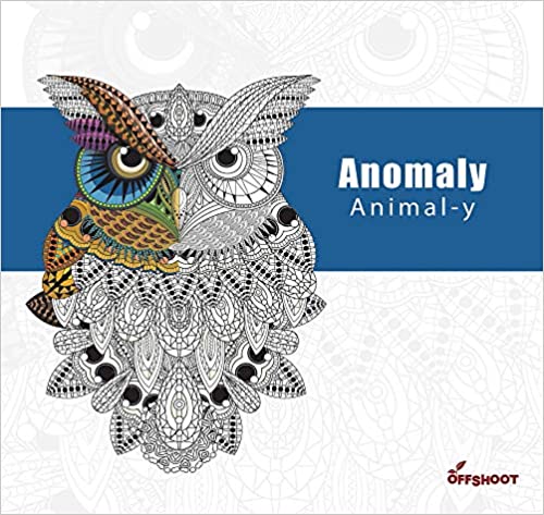 Anomaly Animal-Y (Expressions) : Beautiful Drawings of Animals (illustration Activity Book)