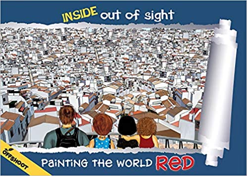 Painting The World Red (Inside, Out Of Sight)