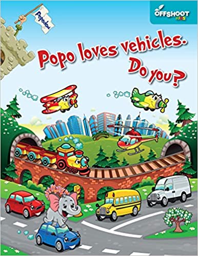 Popo loves vehicles. Do you? - Activities , Coloring, Counting, Writing Book For Children
