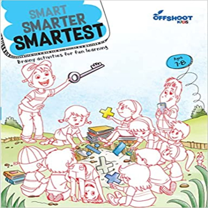 Smart Smarter Smartest Workbook For Children Ages 7 to 8 - Fun Books and Graded Activities For Kids