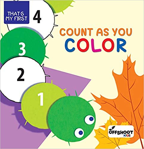 Count as You Color : Activity Color Counting Book For Children Ages 3 to 5 (That's My First)