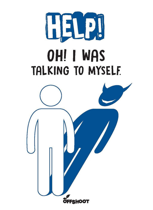 Help! Oh I Was Talking To Myself! (Well Done) -  Stress Booster Activity Book