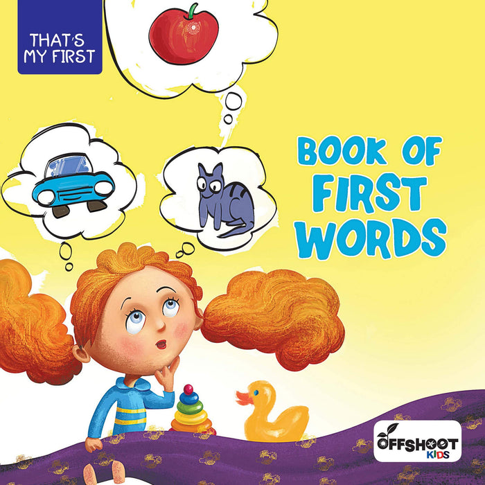 Book of First Words (That's My First) : Children Vocabulary Books For Kids Ages 3 to 5