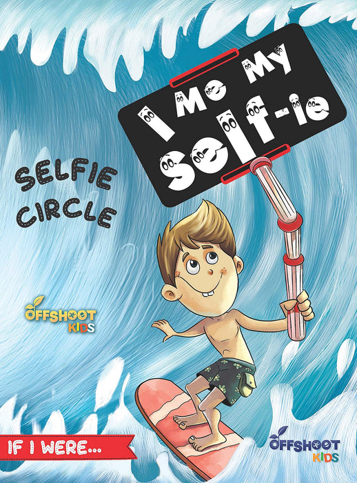 I Me Myself-Ie + Selfie Circle: Ready, Pout, Click!