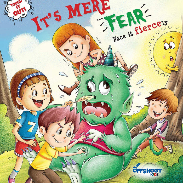 Its Mere Fear (Tough It Out!) : Relatable Stories And Fun Activity Books For Children